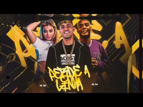 MC CH DA Z.O, MC MEL, MC GW - PERDE A LINHA // REMIX BREGA FUNK 