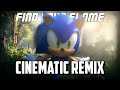 Find Your Flame CINEMATIC/DRAMATIC REMIX [Sonic Frontiers]
