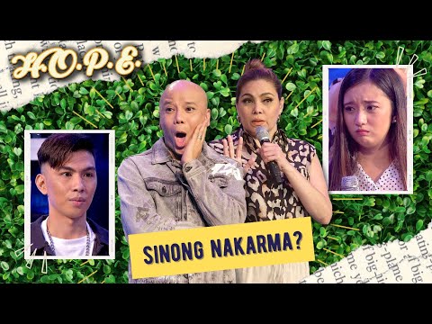 HOPE | Karma is real! Anong feeling ng naghahabol?