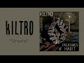 Kiltro Ursula Official Audio