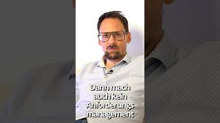 Requirements Management: Warum Dokumente nicht ausreichen