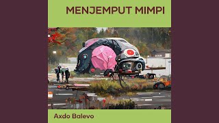 Download lagu Menjemput Mimpi mp3 Download lagu Menjemput Mimpi mp3