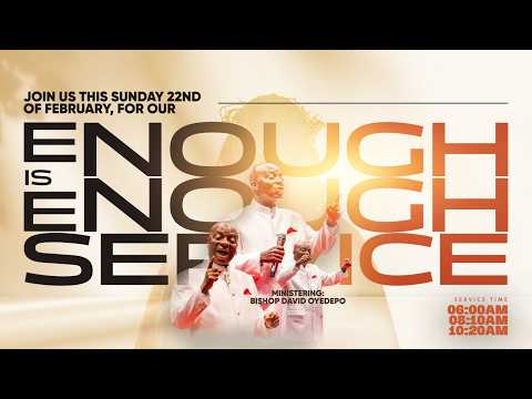 ENOUGH IS ENOUGH SERVICE | 22, FEBRUARY 2026 | FAITH TABERNACLE OTA