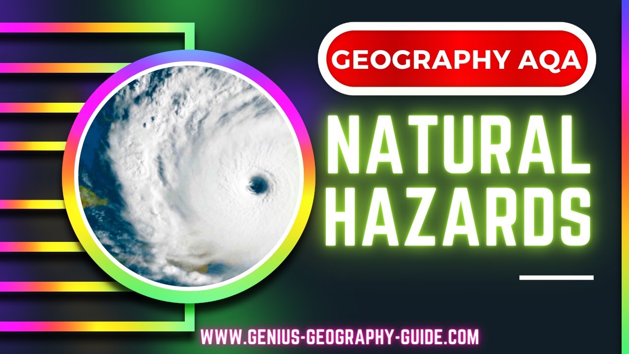 Geography GCSE Revision 2024. NATURAL HAZARDS.