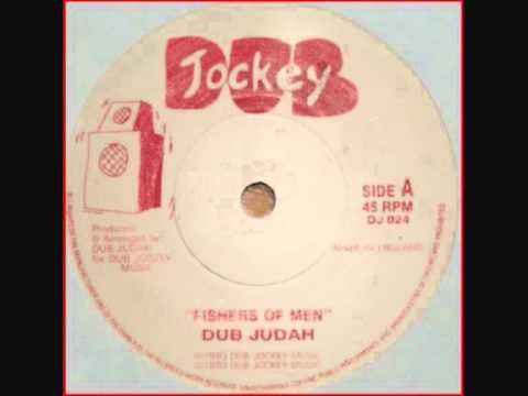 Dub Judah Fishers Of Men & Dub