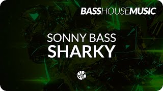 Sonny Bass - Sharky