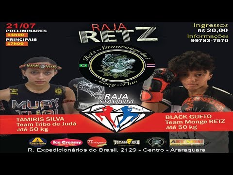 MUAY THAI - TAMIRIS SILVA VS BLACK GUETO 50 KG - RAJA RETZ 21.07.18