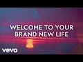 Colton Dixon - Brand New Life (Lyric Video)