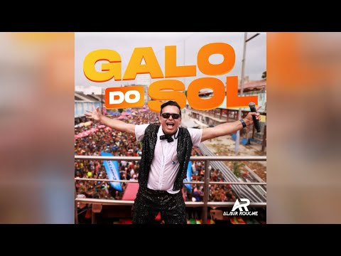 Almir Rouche - Galo do Sol (CLIPE OFICIAL)