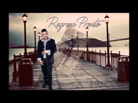 Regresa Pronto - Ferney Florez.