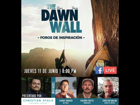 Foro de inspiración -Documental: "The Dawn Wall"