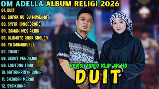 Download lagu ALBUM RELIGI ADELLA TERBARU 2026 ~ DUIT - BAPAK NU IBU MUSLIMAT - SYI'IR HONOCOROKO mp3