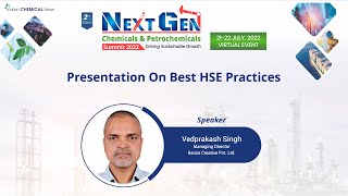 Presentation on Best HSE Practices: Vedprakash Singh, Managing Director, Kenzo Creative