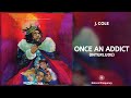 J. Cole - Once an Addict (432Hz)