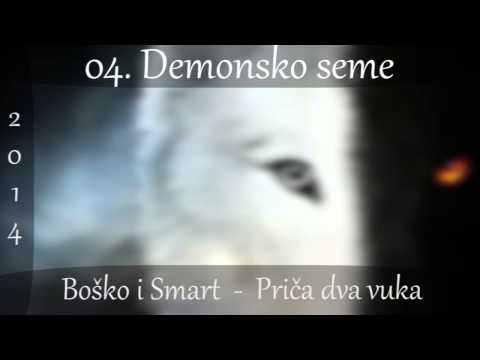 Bosko i Smart - Demonsko seme 2014