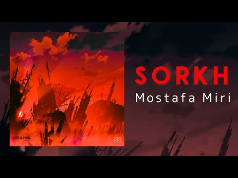 Mostafa Miri - Sorkh | مصطفی میری - سرخ