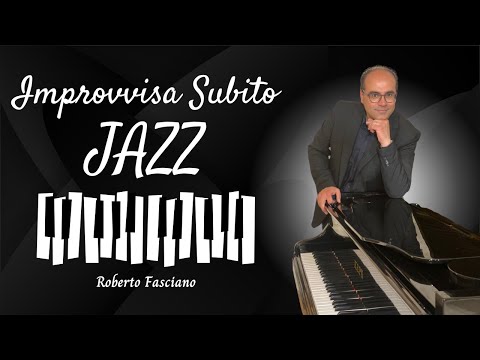 🎹 Improvvisare al Pianoforte – Lezione Jazz con Giro Armonico di Oscar Peterson | Roberto Fasciano