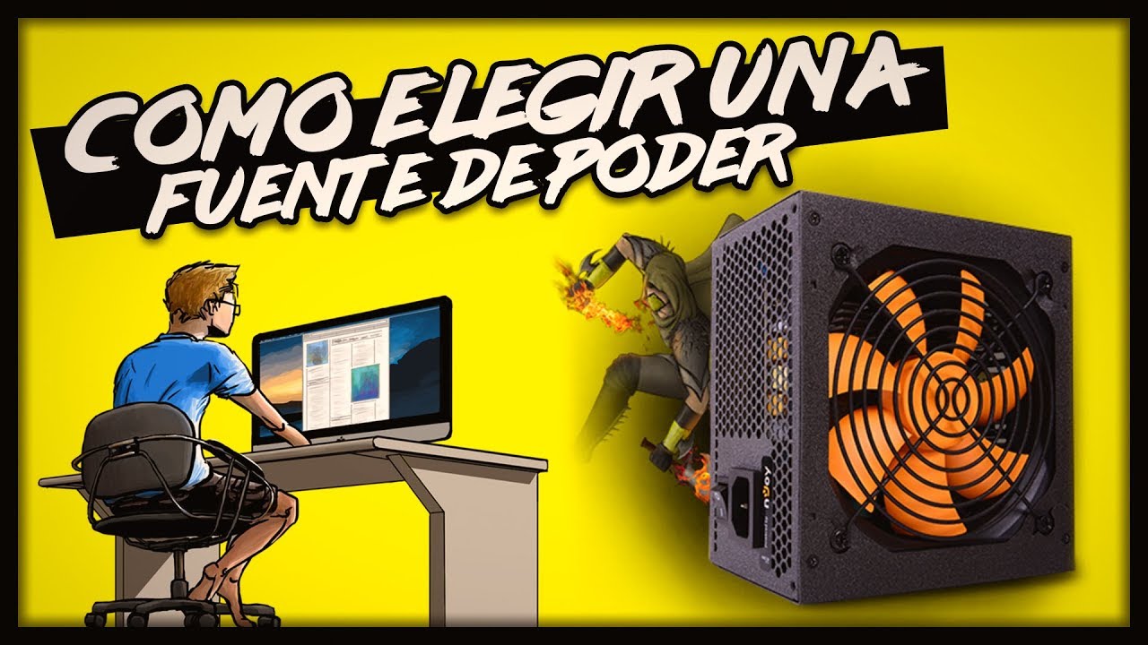 GUIA PC GAMER - Como Elegir la Mejor Fuente de Poder Para Tu Ordenador (PSU)