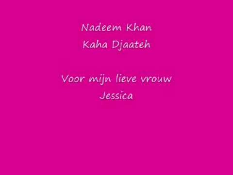 Nadeem Khan RIP - Kaha Djaateh.wmv