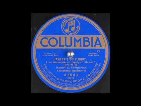 Harry E. Humphrey - Hamlet's Soliloquy (1913)