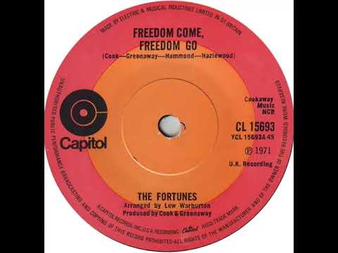UK New Entry 1971 (160) The Fortunes - Freedom Come, Freedom Go