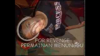 preview picture of video 'For Revenge - Permainan Menunggu ( PBA )'