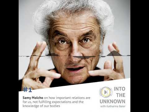 #1 Perceiving with our Bodies ❘ Samy Molcho - Into the Unknown