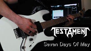 Testament - Seven Days Of May (Cover)