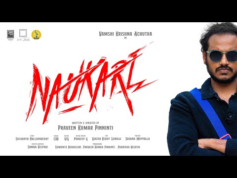 Naukari Full | A short film by Praveen Kumar Pinninti | Vamshi Krishna Achutha |