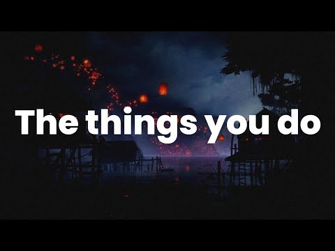 Seeb, SIVV - The Things You Do (lyrics)
