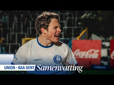 🎬 Union - KAA Gent: 1-1 (MD 17 JPL 🏆)
