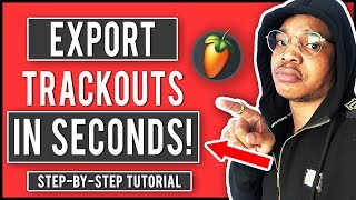How To Export Stems/Trackouts From FL Studio 20 (In SECONDS) - FL Studio 20 Beginners Tutorial