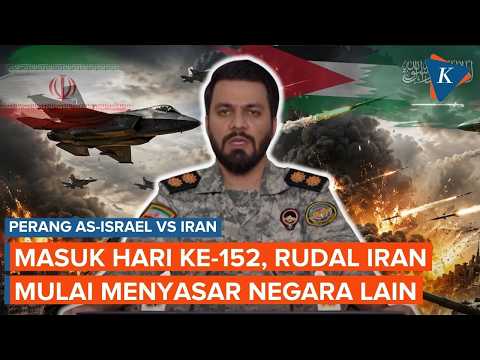 PERANG AS-IRAN HARI KE-152: AS GEMPUR PUSAT MILITER IRGC, ESKALASI SERET YORDANIA DAN ARAB SAUDI