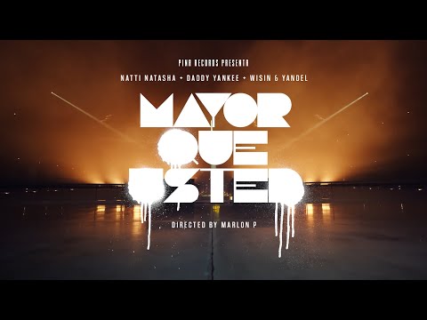 Natti Natasha x Daddy Yankee x Wisin & Yandel - Mayor Que Usted [Oficial Video]