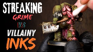 Villainy Inks review: Better than Streaking Grime?