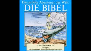 Die Bibel als Hörspiel - Altes Testament - Buch der Könige - Jonas und der Fisch