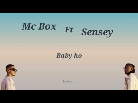 McBox ft Sensey - Baby oh (Paroles/Lyrics)