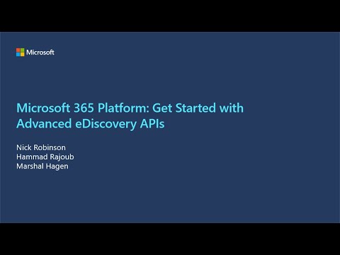 Build Custom eDiscovery workflows with Microsoft Graph API