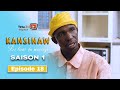 Série - Kansinaw - Saison 1 - Episode 18