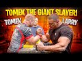 TOMEK THE GIANT SLAYER! POLISH WORLD ARM WRESTLING CHAMPION!