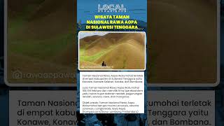 Taman Nasional Rawa Aopa Watumohai Seluas 105194 HA Punya Lima Ekosistem dan Objek Wisata Alam Alami