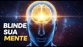 Reprograme Sua Mente e Proteja-se dos Ataques Espirituais ????⚔️✨