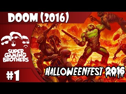 SGB Play: Doom (2016) - Part 1 | Time to Seal Our DOOM
