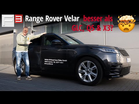 RANGE ROVER VELAR - a good alternative to the German market leaders like the GLC, Q5 and X3?