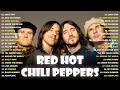 The Best Of Red Hot Chili Peppers RHCP Red Hot Chili Peppers Greatest Hits Full Album