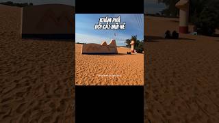 Kh&aacute;m ph&aacute; Đồi C&aacute;t Mũi N&eacute; #phanthietchill #doicatmuine #muine #mũin&eacute; #dulichmuine #dulichphanthiet