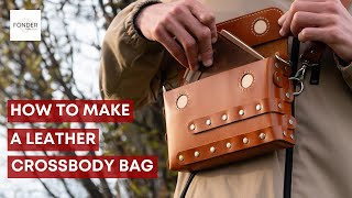 How To Make A Leather Crossbody Bag / Leather Craft Pattern