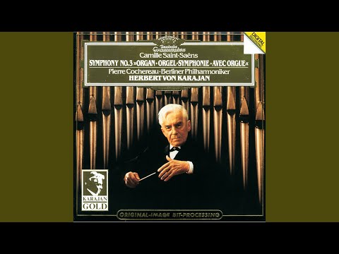 Saint-Saëns: Symphony No. 3 In C Minor, Op. 78 "Organ Symphony": 2b. Maestoso - Più allegro -...