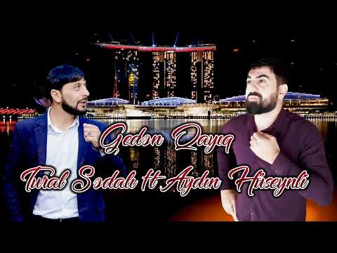 Tural Sedali Ft Aydin Huseynli - Geden Qayiq 2023