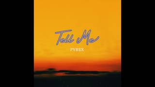 Pvrx - Tell Me